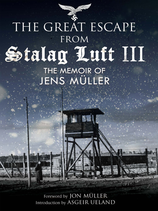 Title details for The Great Escape from Stalag Luft III by Jens Müller - Available